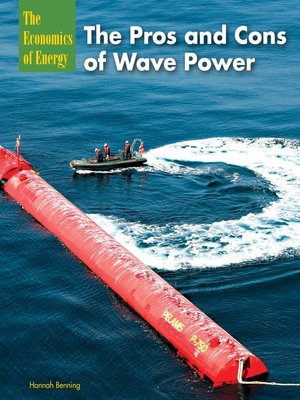 cover image of The Pros and Cons of Wave Power